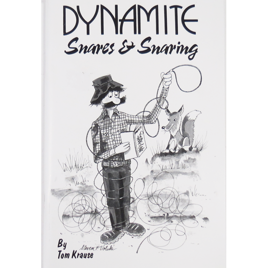 DYNAMITE SNARES & SNARING