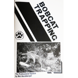 BOBCAT TRAPPING - THE PROFESSIONAL SYSTEM