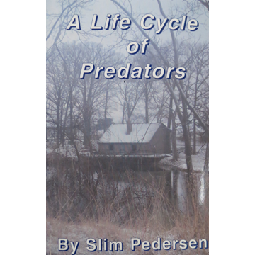 A LIFE CYCLE OF PREDATORS