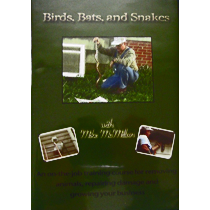 BIRDS, BATS, AND SNAKES